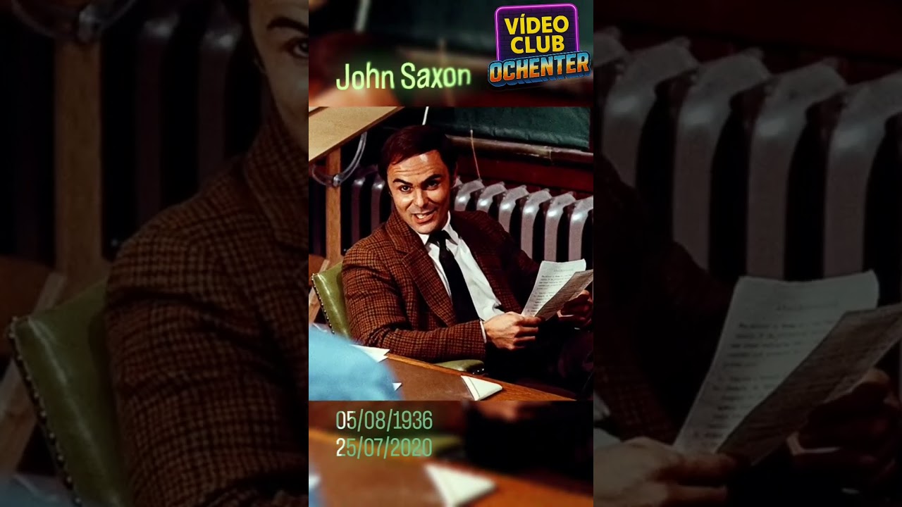 JOHN SAXON. Siempre en nuestros recuerdos.  