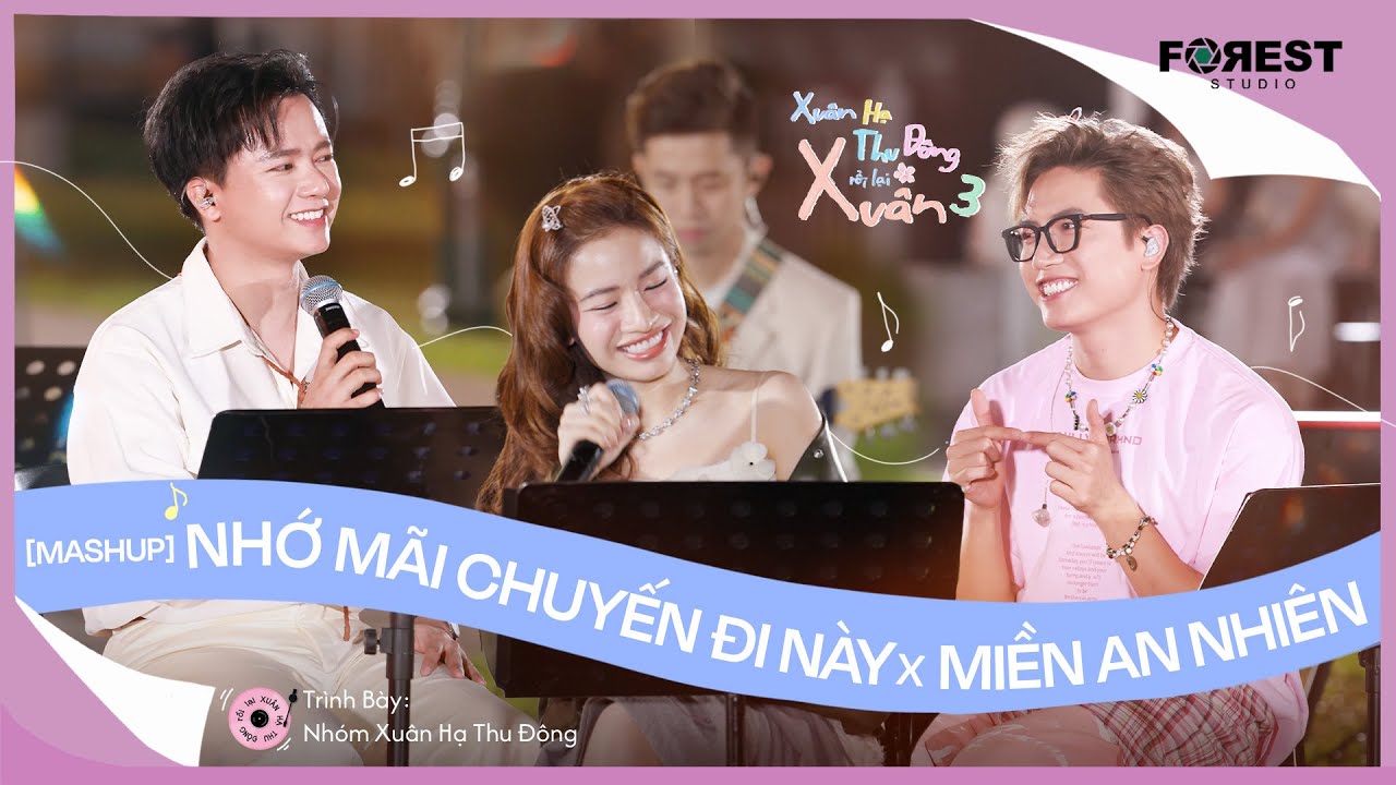 [XHTDRLX3] Mashup | Miền An Nhiên x Nhớ Mãi Chuyến Đi Này - Bùi Công Nam, Anh Tú, Lâm Bảo Ngọc