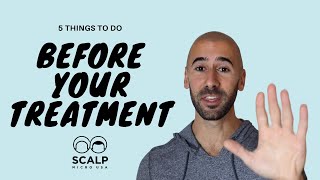 5 Things To Do Before Your Scalp Micropigmentation Treatment