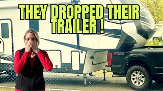 They dropped their camper!   Do THIS every time!  Full time RV living!