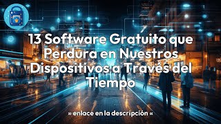 13 Software Gratuito que Perdura en Nuestros Dispositivos a Través del Tiempo screenshot 4