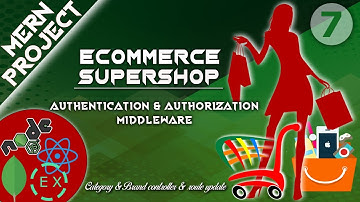 MERN project - ecommerce - supershop || Authentication & authorization middleware
