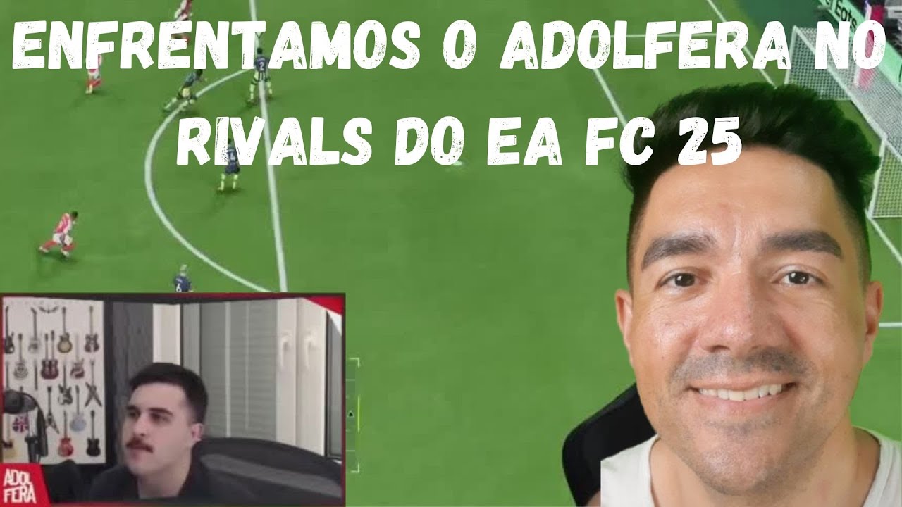 ENFRENTAMOS O ADOLFERA NO RIVALS EA FC 25