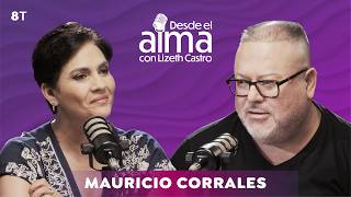 Mauricio Corrales: A Better Version in Progress
