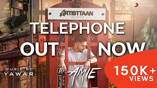 TELEPHONE AMIE YAWAR OFFICIAL MUSIC VIDEO 2017