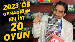 2023 YILINDA OYNADIĞIM EN İYİ 20 OYUN! | OYUN ÖNERİLERİ PS4, PS5, PC, XBOX SERIES X/S