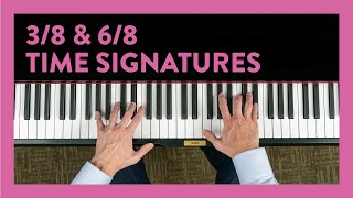 3/8 & 6/8 Time Signatures - Piano Lesson 174 - Hoffman Academy 3/8 & 6/8 Time Signatures - Piano Lesson 174 - Hoffman Academy