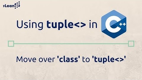 Modern C++ Tuples | Move Over Object Oriented Classes and Structs