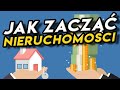 Jak skutecznie zacząć inwestowanie w nieruchomości? | VLOG 29