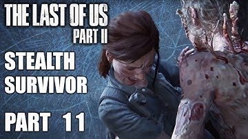 THE LAST OF US PART 2 Stealth Survivor Gameplay Walkthrough #11 – Stalkers of PAX Conference Center