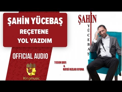 Şahin Yücebaş - Reçetene Yol Yazdım - ( Official Audio )