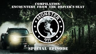 Monster 911 Compilation Special - Encounters From the Driver's Seat