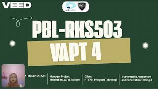Vulnerability Analysis & Penetration Testing 4 (VAPT 4) - PBL-RKS503