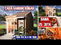 Bangun rumah murah biaya 25 juta edisi 4x5