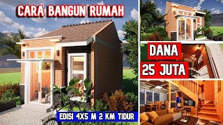 Bangun rumah murah biaya 25 juta edisi 4x5