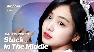 BABYMONSTER – Stuck In The Middle (7 ver.) | Acapella