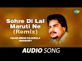 Miniature de la vidéo de la chanson Sohre Di Lal Maruti Ne