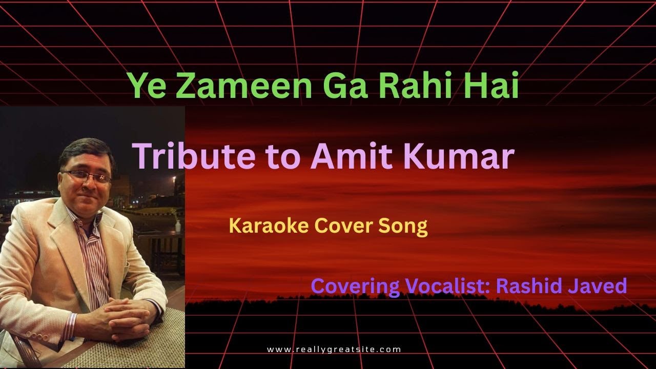 Ga Rahi Ye Zameen Ga Rahi hai | Karaoke Cover by Rashid Javed - YouTube