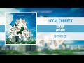 LOCAL CONNECT - KOKYUU  (呼吸) [UNFINISHED] [2017]