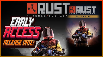 RUST Console Edition *UPDATE* BETA Access EARLY Access RELEASE DATE and MORE!!!