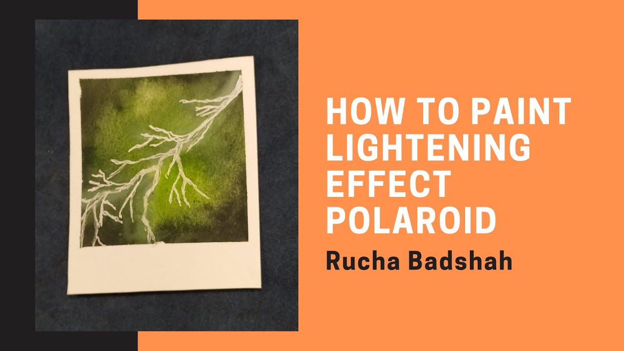 How to paint lightening effect polaroid | Rucha Badshah - YouTube