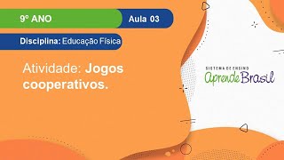 ATIVIDADE / PROVA DE EDUCAÇÃO FÍSICA - JOGOS COOPERATIVOS