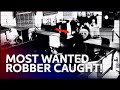 Caught on Camera: FBI Finally Caught America’s Most Wanted Robber