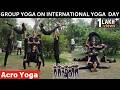 Acro yoga  international yoga day   international day of yoga 2021  yoga group   