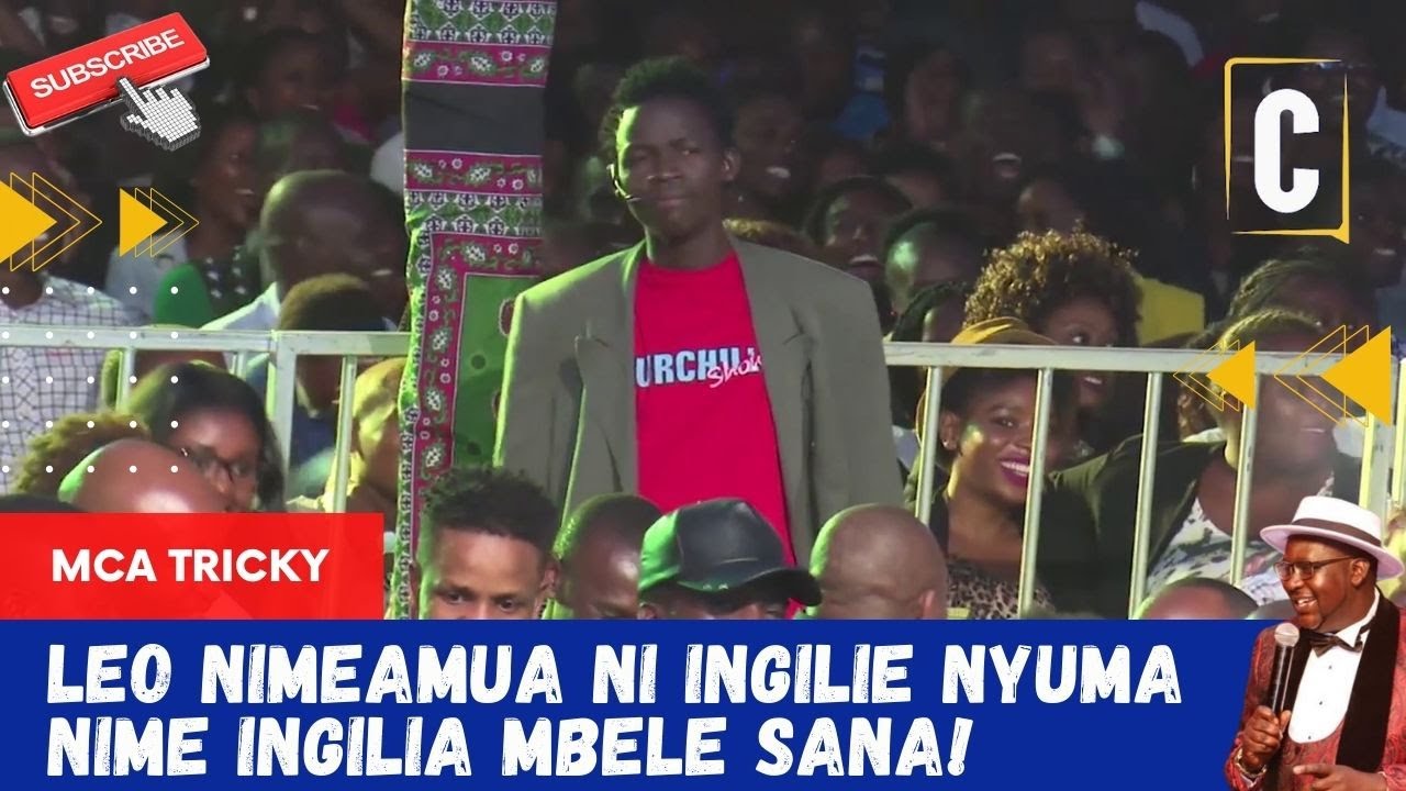 LEO NIMEAMUA NI INGILIE NYUMANIME INGILIA MBELE SANA! BY: MCA TRICKY