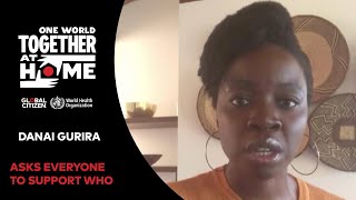 Danai Gurira Asks For Your Support of the WHO | One World: Together at Home