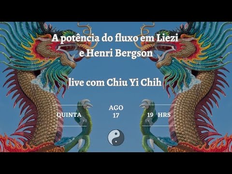 A potência do fluxo em Liezi e Henri Bergson