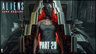 Make the Nightmare Stop// Aliens: Dark Descent // Nightmare Mode // Part 29
