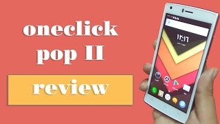 مراجعة هاتف وان كليك بوب 2 - oneclick pop II review