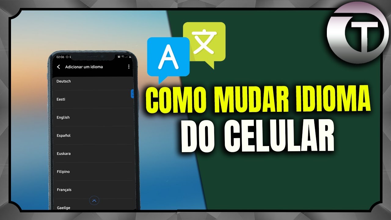 COMO MUDAR O IDIOMA DO CELULAR PELAS CONFIGURAÇÕES - VEJA! - YouTube