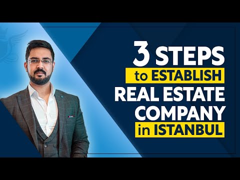 3 Steps to Start a Real Estate Company in Istanbul | Fortune Group