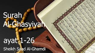 Download Lagu Al Qur'an 088 Surah Al-Ghasyiyah - Sheikh Saad Al-Ghamdi MP3 Download Lagu Al Qur'an 088 Surah Al-Ghasyiyah - Sheikh Saad Al-Ghamdi MP3