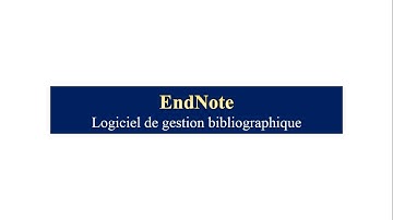 EndNote - Création de bibliothèque et insertion dans Word