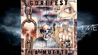 03-You Could Make Me Kill-Gorefest-HQ-320k.