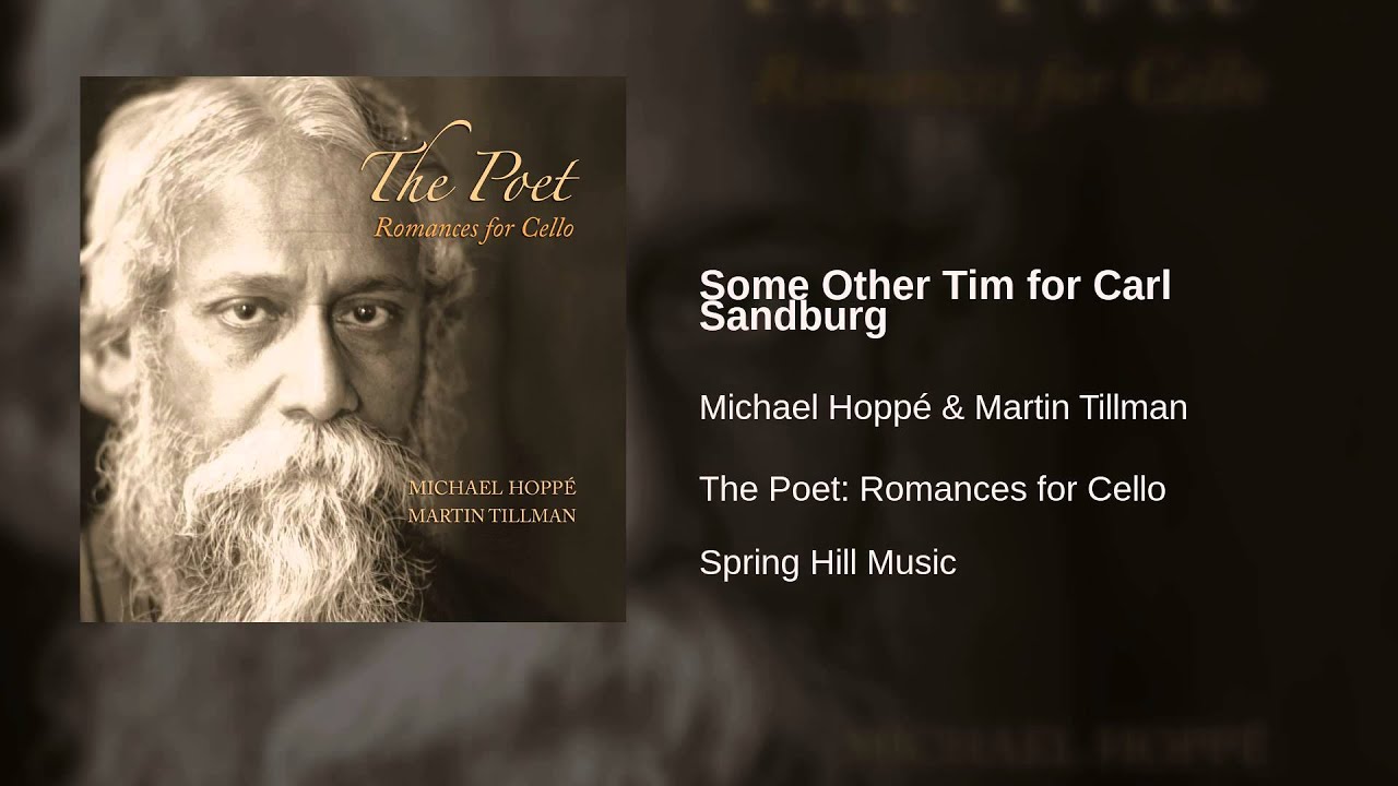 Michael Hoppé & Martin Tillman - Some Other Tim for Carl Sandburg