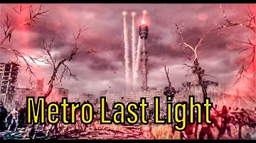 Metro: Last Light Redux playthrough part 2: Enemy of my enemy