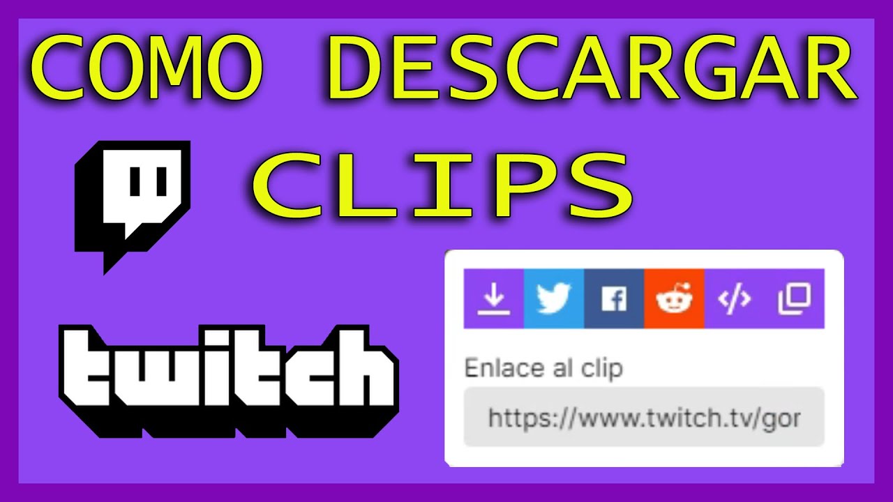 🔌 Como descargar CLIPS de Twitch 2022 🌡 YouTube