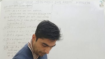 IIT-JAM(math)- 2017 LINEAR ALGEBRA ; Q-34, Q-48