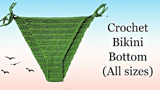 Crochet bikini bottom tutorial (basic instructions for DIFFERENT sizes)