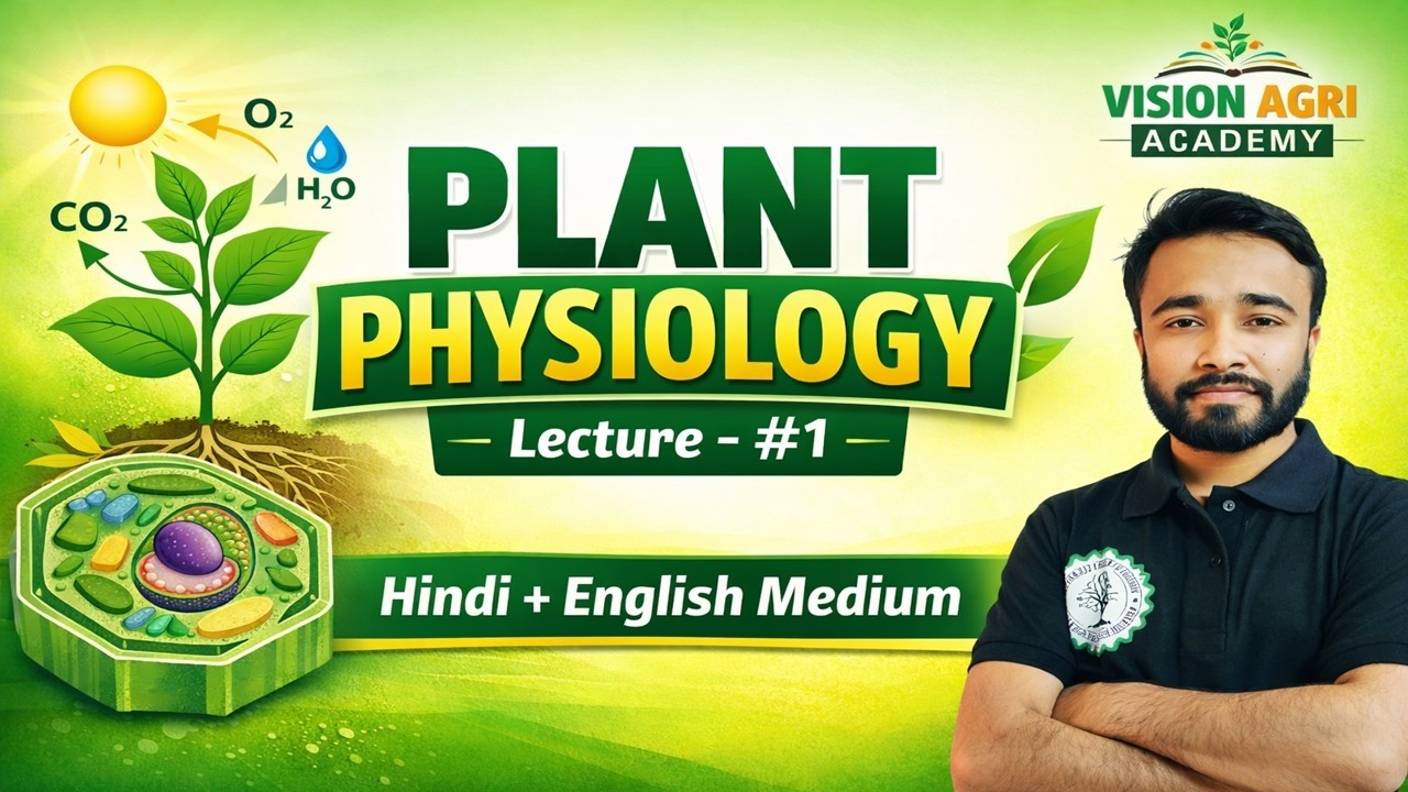 Plant Physiology Lecture : #1 | IBPS - AFO | UP AGTA | CANE SUPERVISOR | MP RAEO & SADO | TGT & PGT
