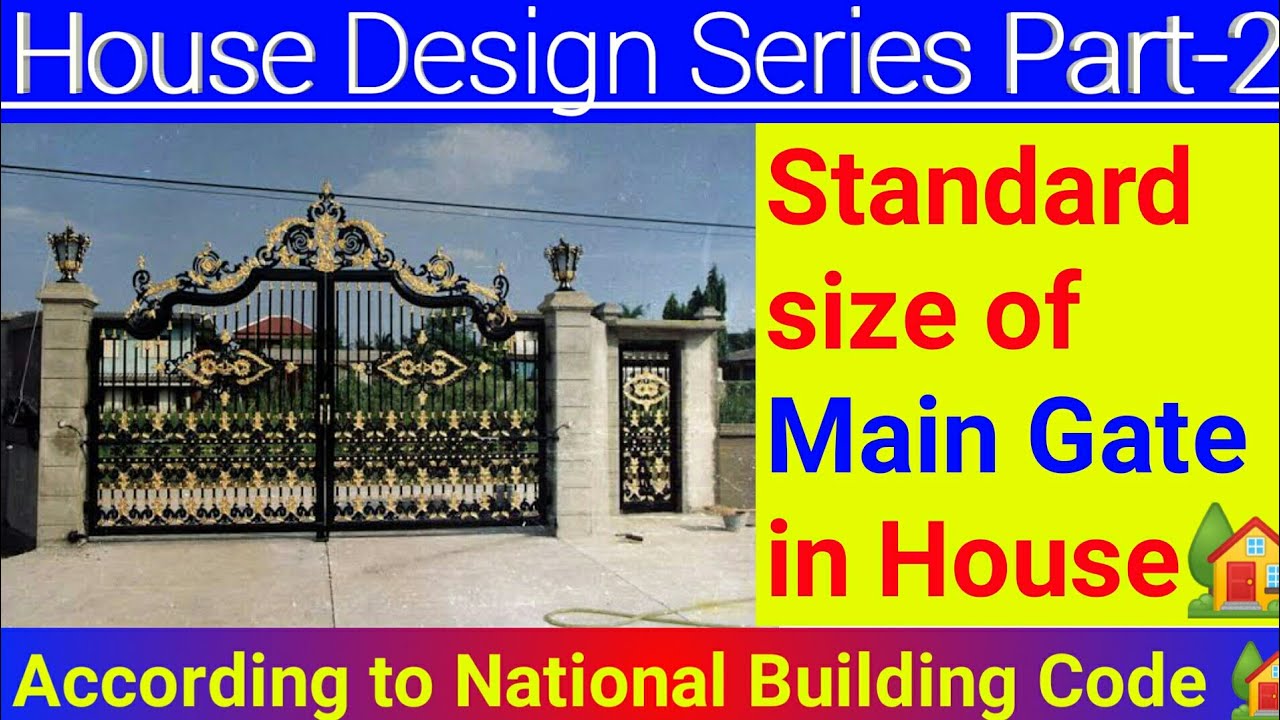 Standard Size Of Main Gate In India Infoupdate