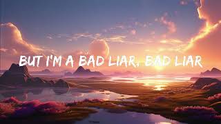 Imagine Dragons - Bad Liar (Lyrics)  🎶🎼
