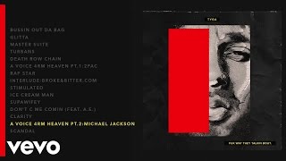 Download lagu Tyga - A Voice 4rm Heaven, Pt. 2: Michael Jackson mp3