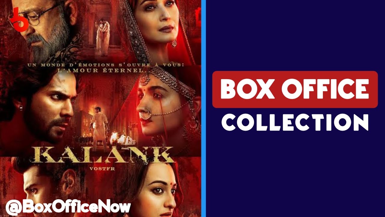 Kalank Box Office Collection | Varun Dhawan | Alia Bhatt | Sanjay Dutt | Madhuri Dixit |