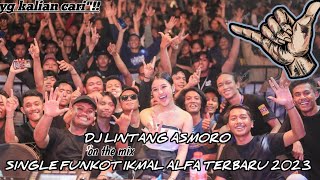 DJ LINTANG ASMORO SINGLE FUNKOT TERBARU VIRAL TIKTOK 2023