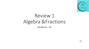 Workbook Review 1 for Chapter 1 & 2  ( Algebra & Fraction ) Grade 6A